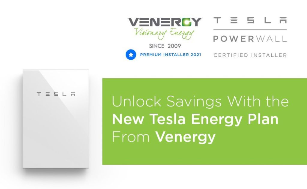 Unlock savings with the new tesla energy plan from venergy