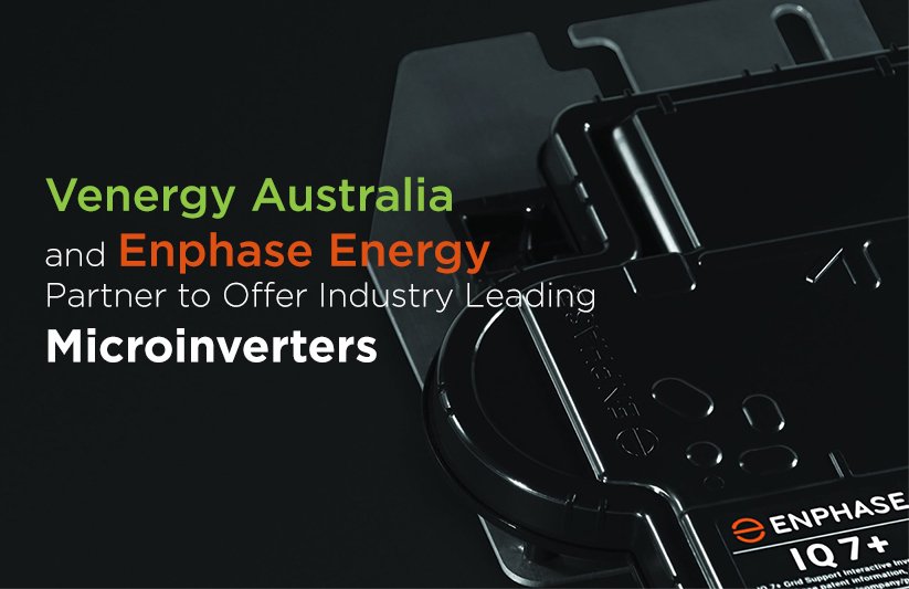 Venergy australia and enphase energy partner to offer industry leading microinverters